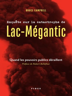 cover image of Enquête sur la catastrophe de Lac-Mégantic